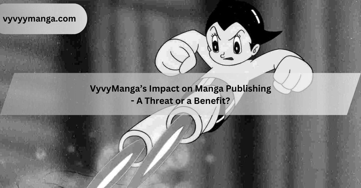VyvyManga’s Impact on Manga Publishing – A Threat or a Benefit