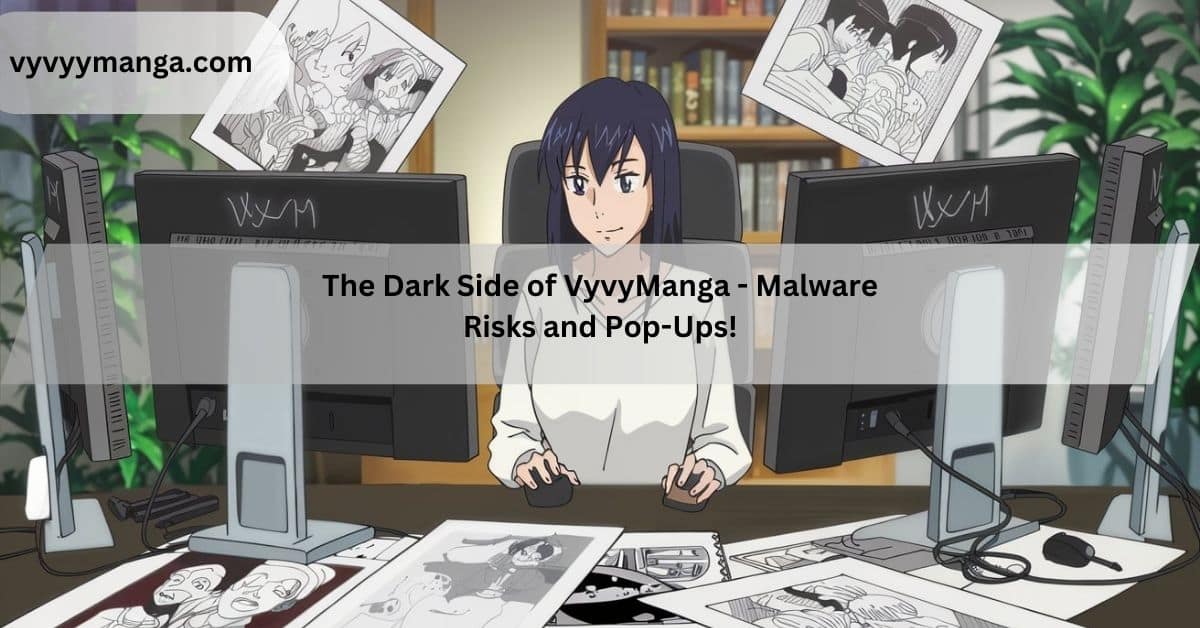The Dark Side of VyvyManga